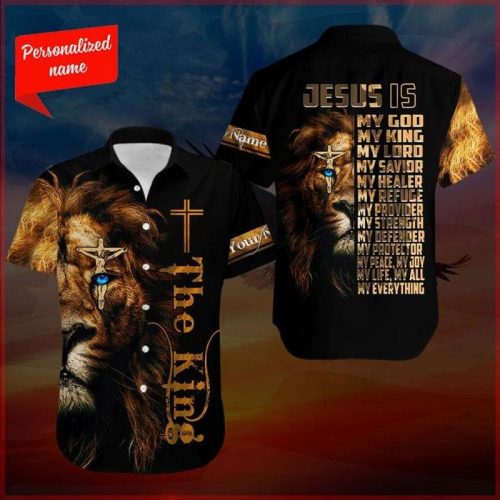 Personalized Lion The King Jesus Is My God My King My Lord Hawaiian Shirt