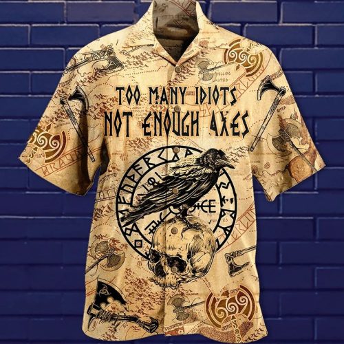 Too Many Idiots Not Enough Axes Viking Hawaiian Shirt