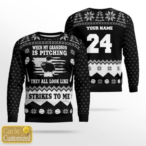 Personalized When My Grandson Is Pitching They All Look Like Strikes To Me Ugly Christmas Sweater