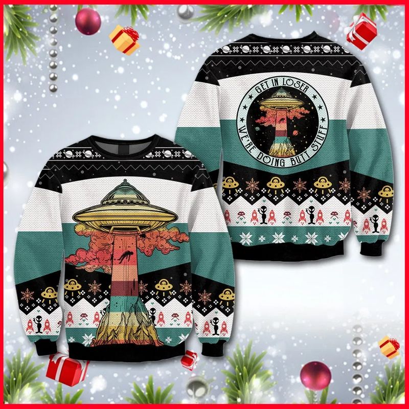 New 2021 Get In Loser Were Doing Butt Stuff Camping Ugly Christmas Sweater