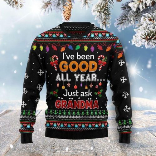 New 2021 Ive Been Good All Year Just Ask Grandma Ugly Christmas Sweater