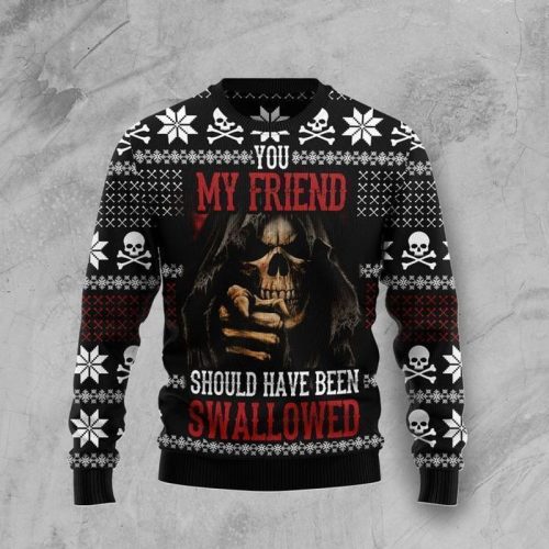 New 2021 You My Friend Should Have Been Swallowed Ugly Christmas Sweater