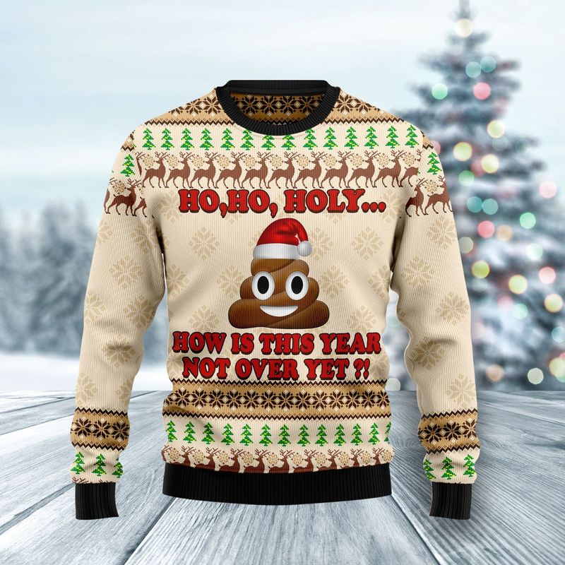 New 2021 Ho Ho Hoy How Is This Year Not Over Yet Ugly Christmas Sweater