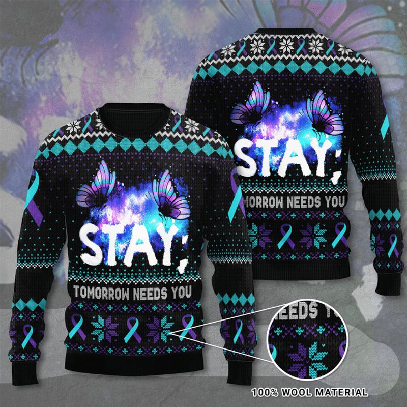 Suicide Prevention Awareness Stay Tomorrow Needs You Ugly Christmas Sweater