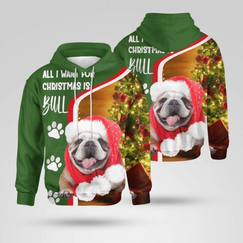 All I Want For Christmas Is Bull Hoodie