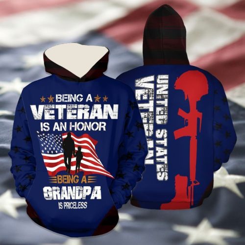 Being A Veteran Is An Honor Being A Grandpa Is Priceless 3 D Hoodie