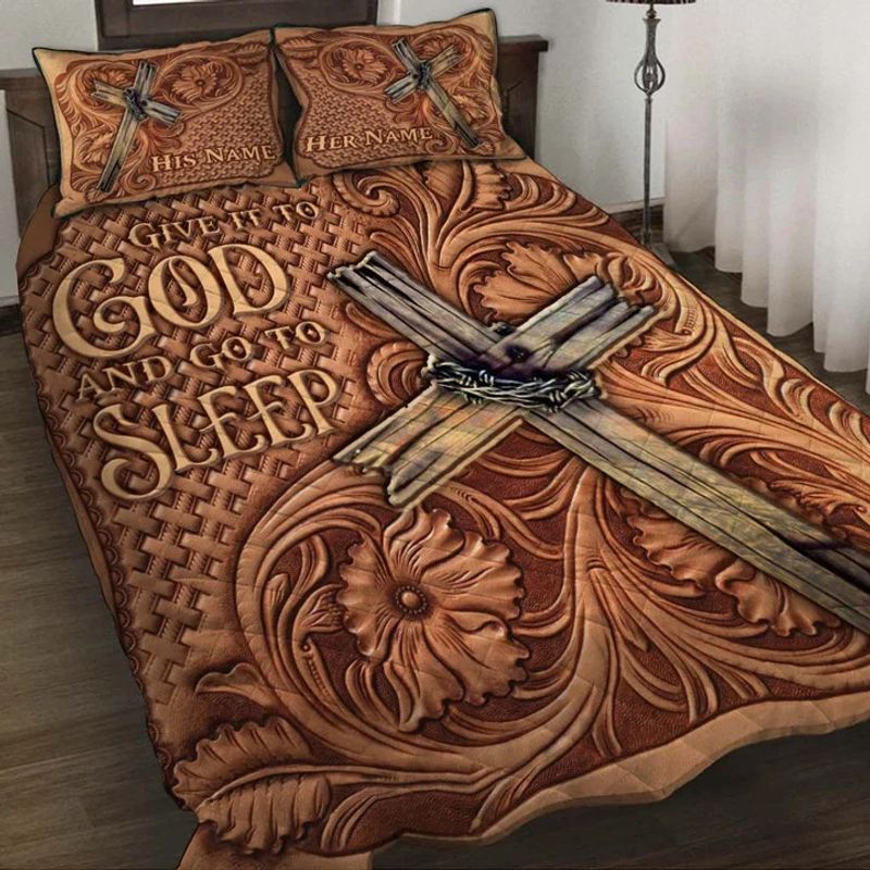 Personalized Give It To God Christian Quilt Bedding Set