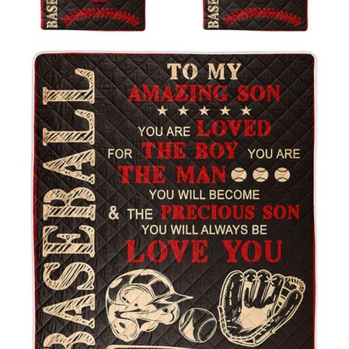 Personalized Baseball To My Amazing Son You Are Loved For The Boy You Are Quilt Bedding Set
