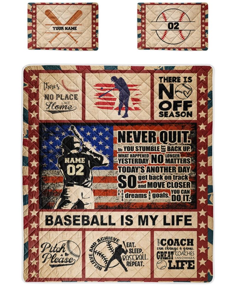 Personalized Baseball Is My Life Never Quit Quilt Bedding Set