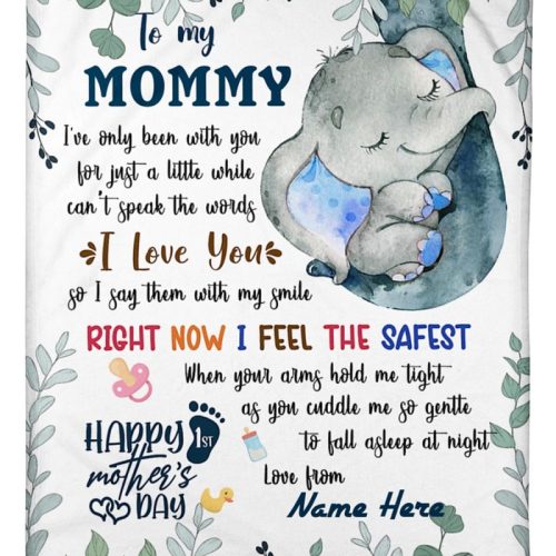 Personalized To My Mommy Ive Only Been With You For Just A Little While Elephant Mothers Day Fleece Blanket