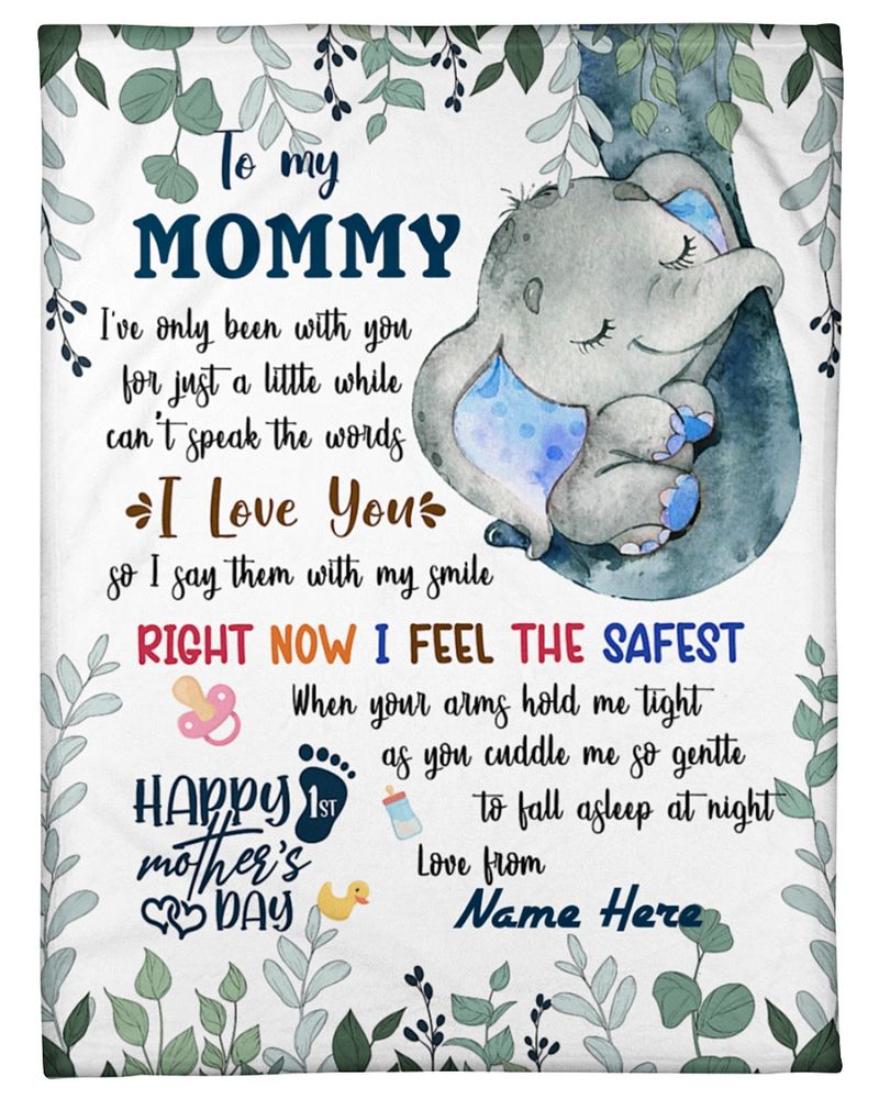 Personalized To My Mommy Ive Only Been With You For Just A Little While Elephant Mothers Day Fleece Blanket