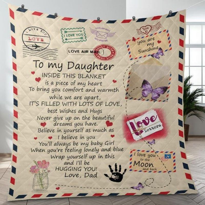 To My Daughter Inside This Blanket Is A Piece Of My Heart Quilt