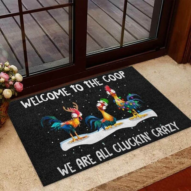 Welcome To The Coop We Are All Cluckin Crazy Chicken Doormat