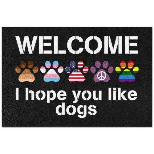 Welcome I Hope You Like Dogs Doormat