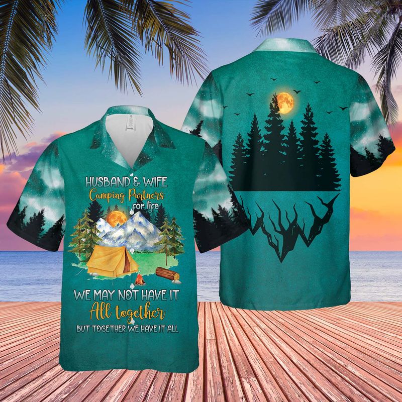 Camping Husband And Wife Partners For Life Together Have It All Hawaiian Shirt