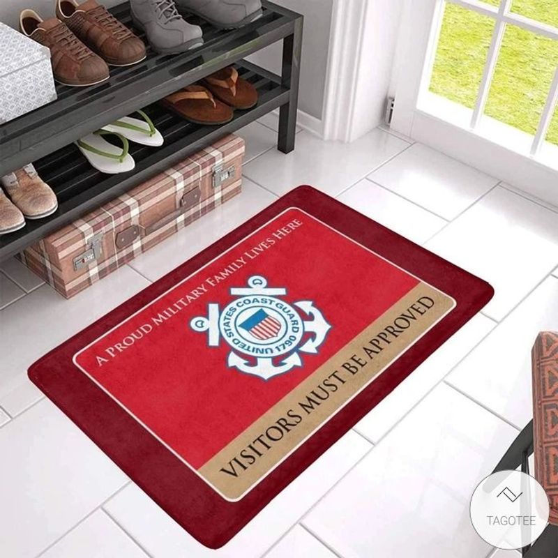 United States Coast Guard A Proud Military Family Lives Here Visitors Must Be Approved Doormat
