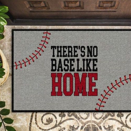 Theres No Base Like Home Baseball Doormat