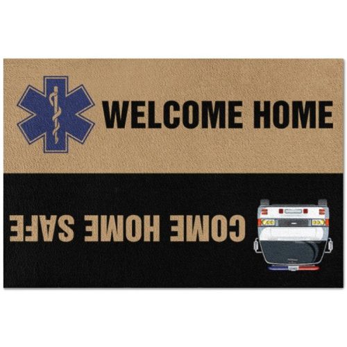Paramedic Welcome Home Come Home Safe Doormat