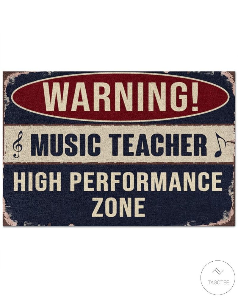 Music Teacher High Performance Zone Warning Doormat