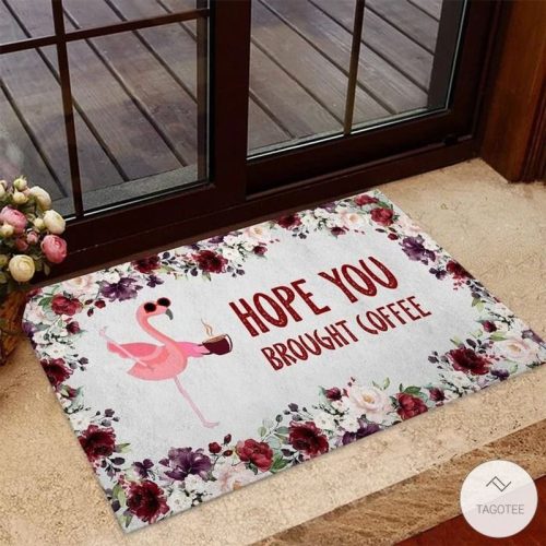 Hope You Brought Coffee Flamingo Doormat