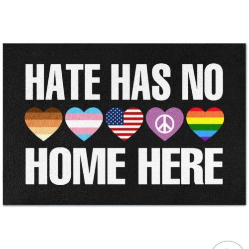 Hate Has No Home Here Doormat