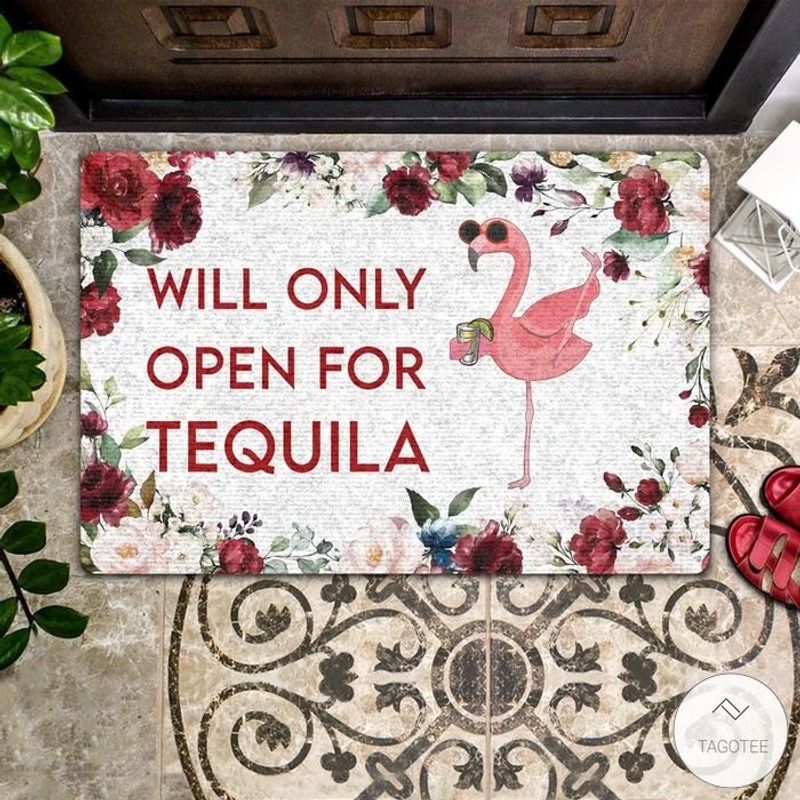 Flamingo Will Only Open For Tequila Doormat
