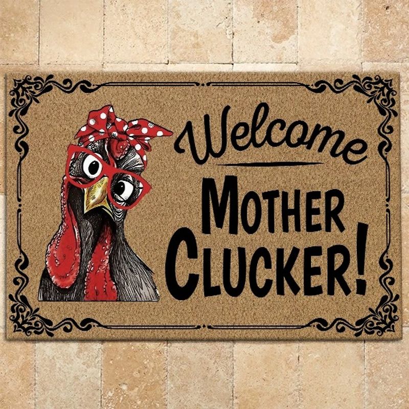 Chicken Welcome Mother Clucker Doormat