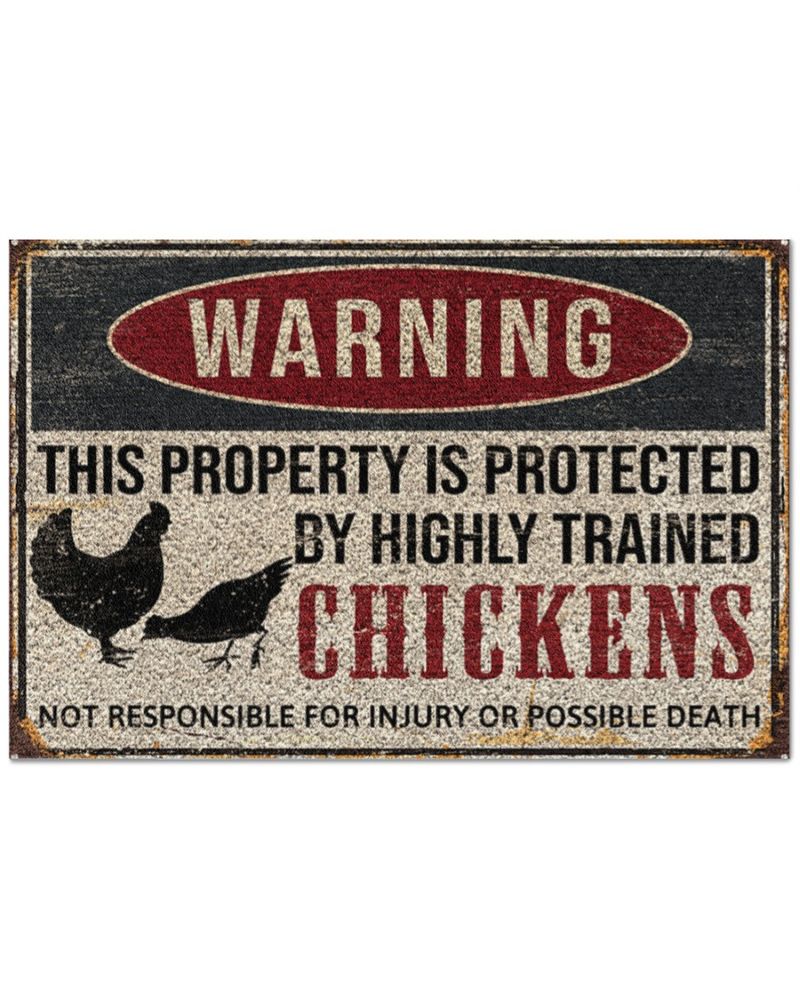 Chicken Warning This Property Is Protected By Highly Trained Chickens Doormat