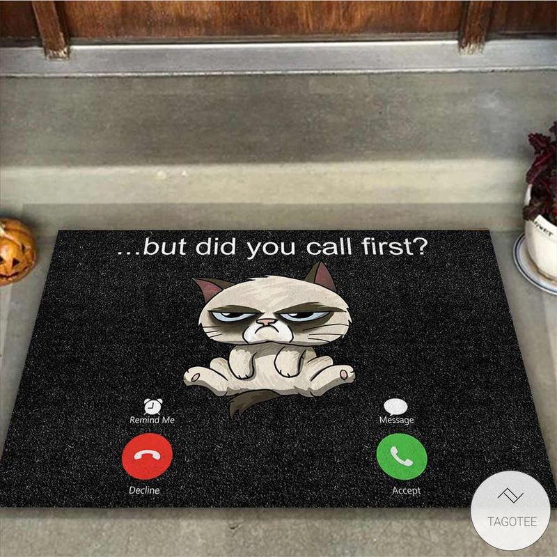 But Did You Call First Grumpy Cat Doormat