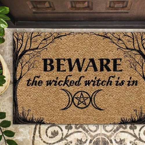Beware The Wicked Witch Is In Doormat