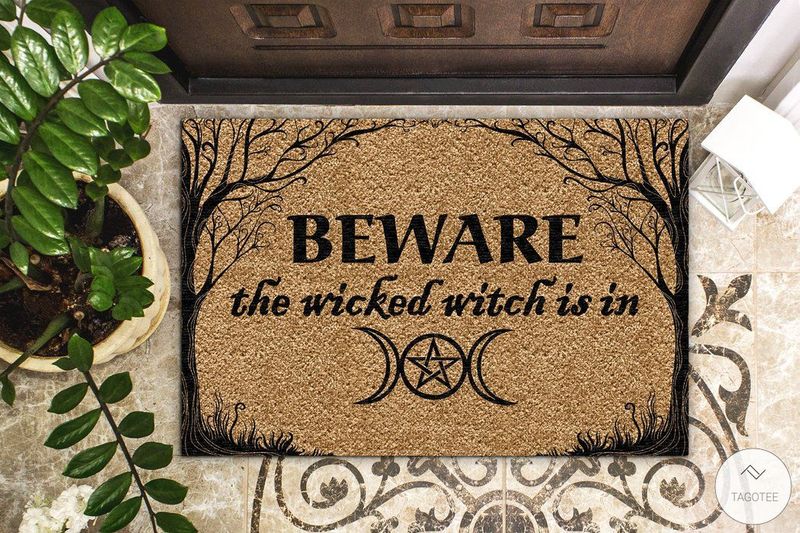 Beware The Wicked Witch Is In Doormat