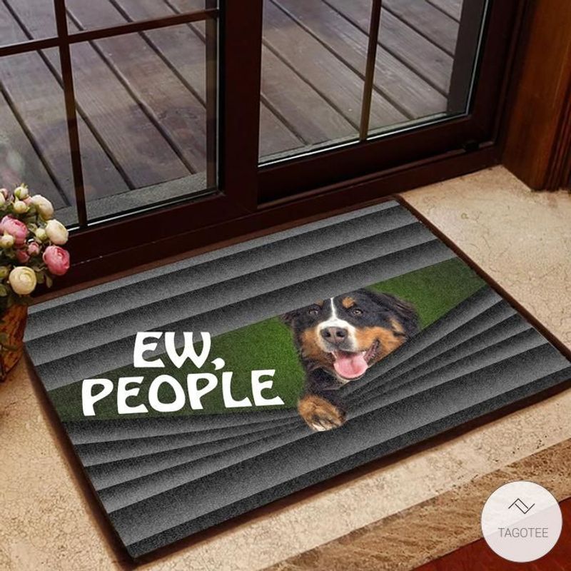 Bernese Mountain Dog Ew People Doormat
