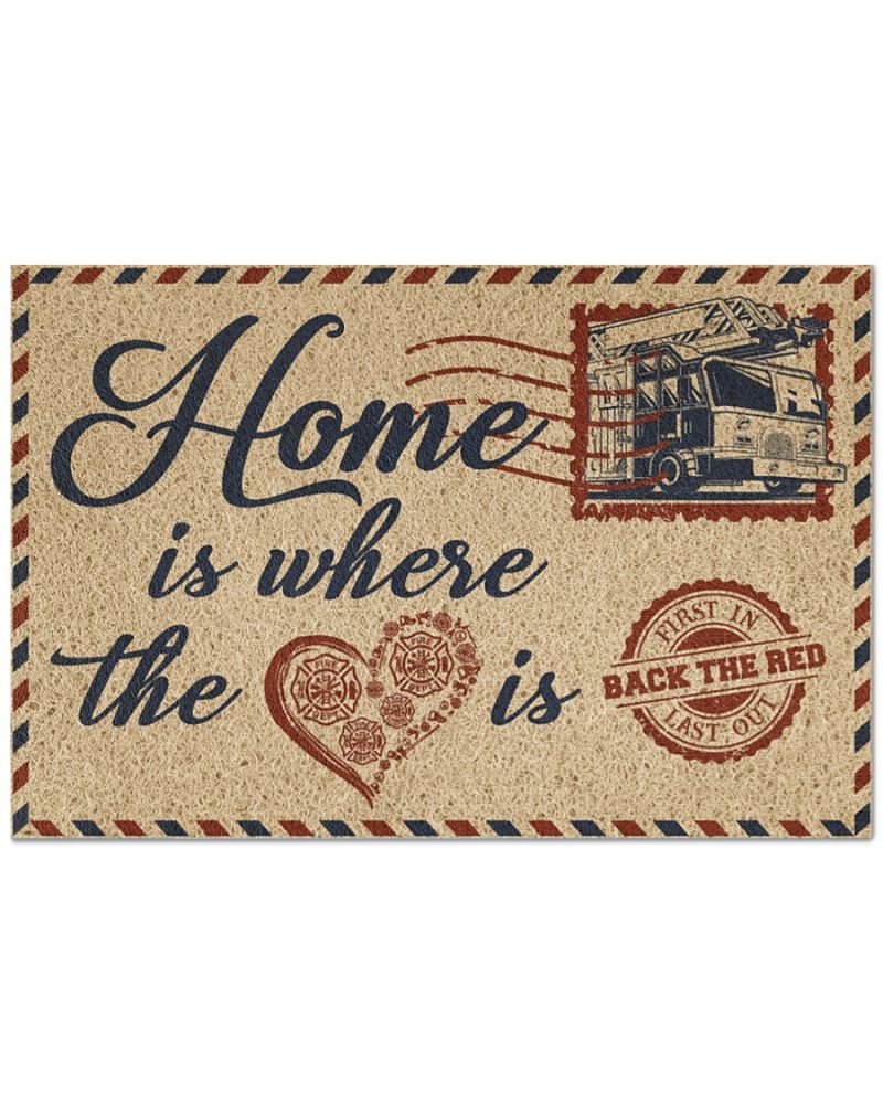Home Is Where The Heart Is Firefighter Airmail Doormat