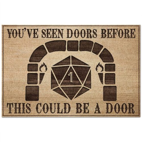 Youve Seen Doors Before This Could Be A Door Dungeons And Dragons Doormat