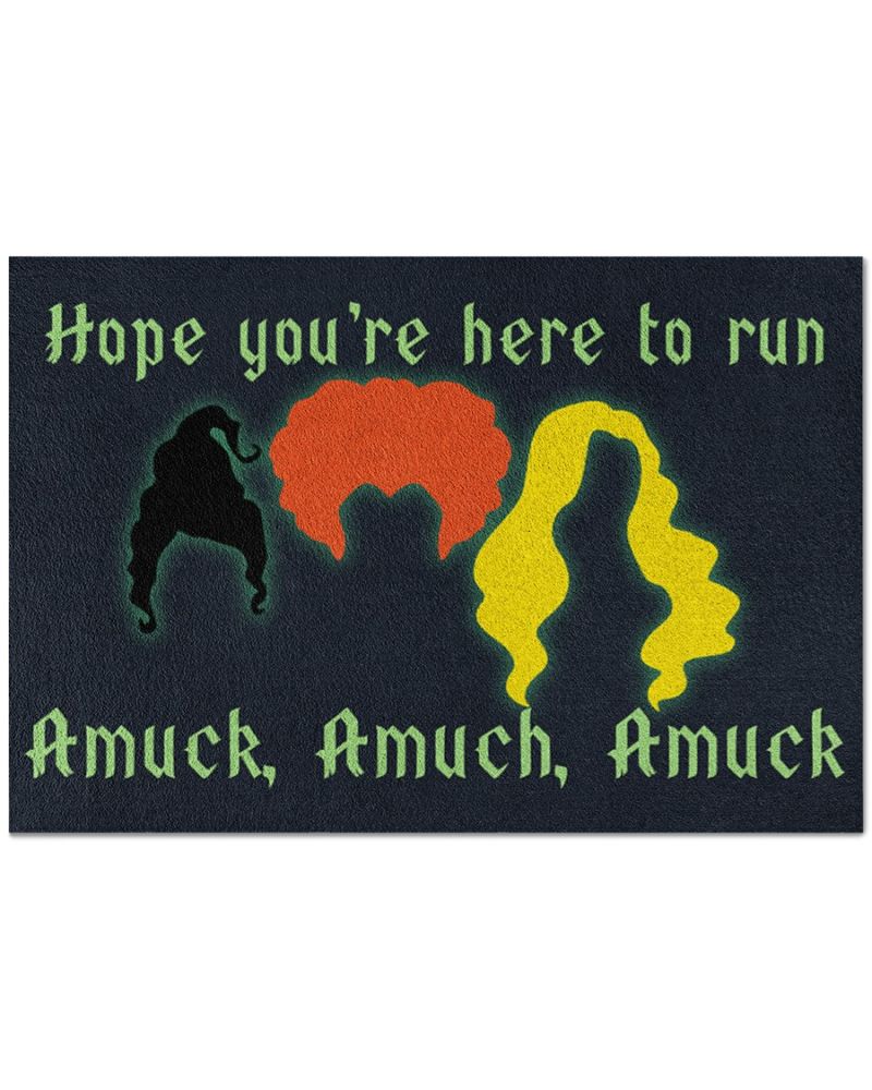 Hope Youre Here To Run Amuck Doormat