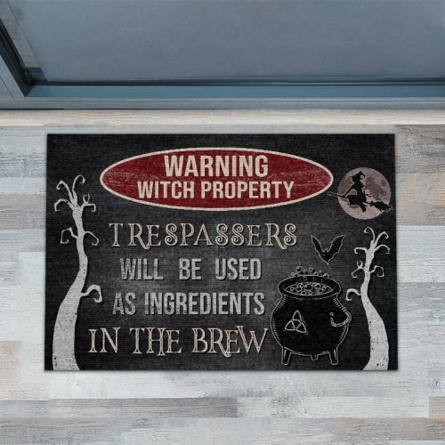 Warning Witch Property Trespassers Will Be Used As Ingredients In The Brew Doormat