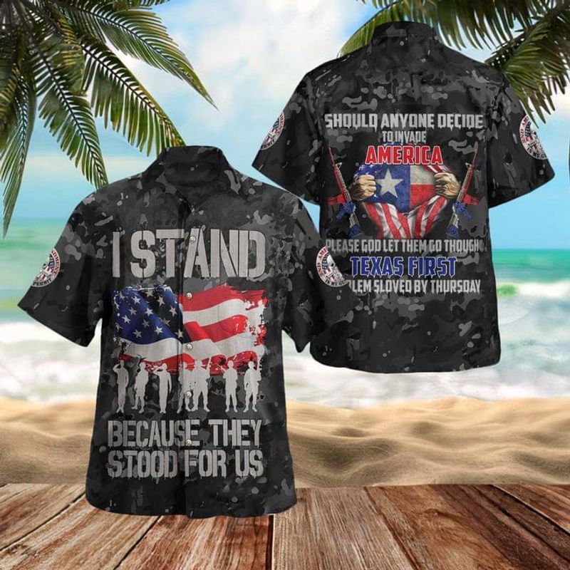 Texas I Stand Because They Stood For Us Hawaiian Shirt