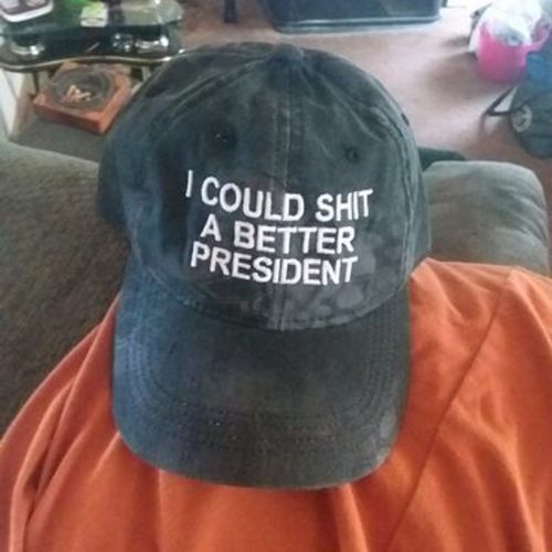 I Could Shit A Better President Cap