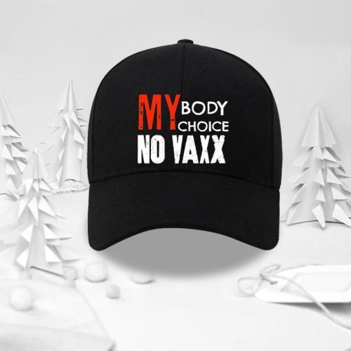 My Body My Choice No Vaxx Cap