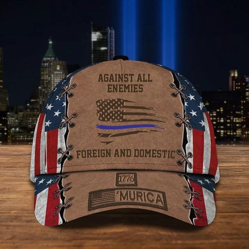 Thin Blue Line Hat 1776 Murica Against All Enemies Foreign Domestic USAF USA Flag Cops Gift