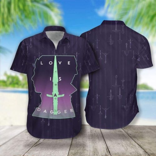 Love Is Dagger Hawaiian Shirt