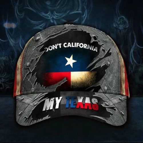 Dont California My Texas Vintage Hat USA Flag Cap Patriotic Texas State Merch For Texans