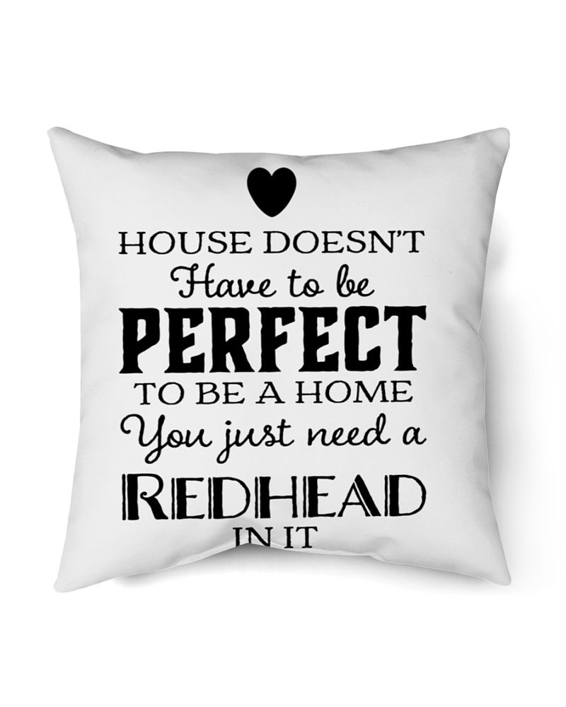 A House Doesnt Have To Be Perfect To Be A Home Pillow Case