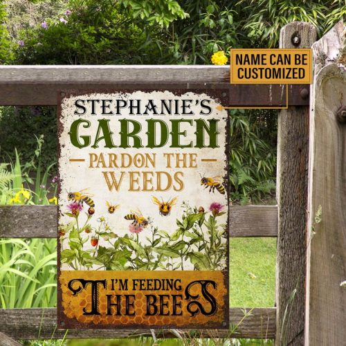 Personalized Bee Garden Pardon The Weeds Im Feeding The Bees Metal Signs
