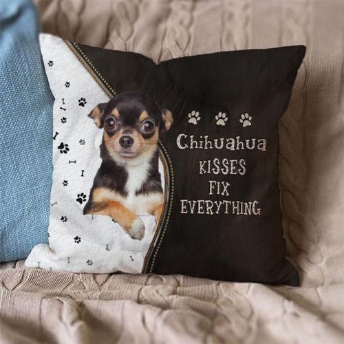 Chihuahua Kisses Fix Everything Pillowcase
