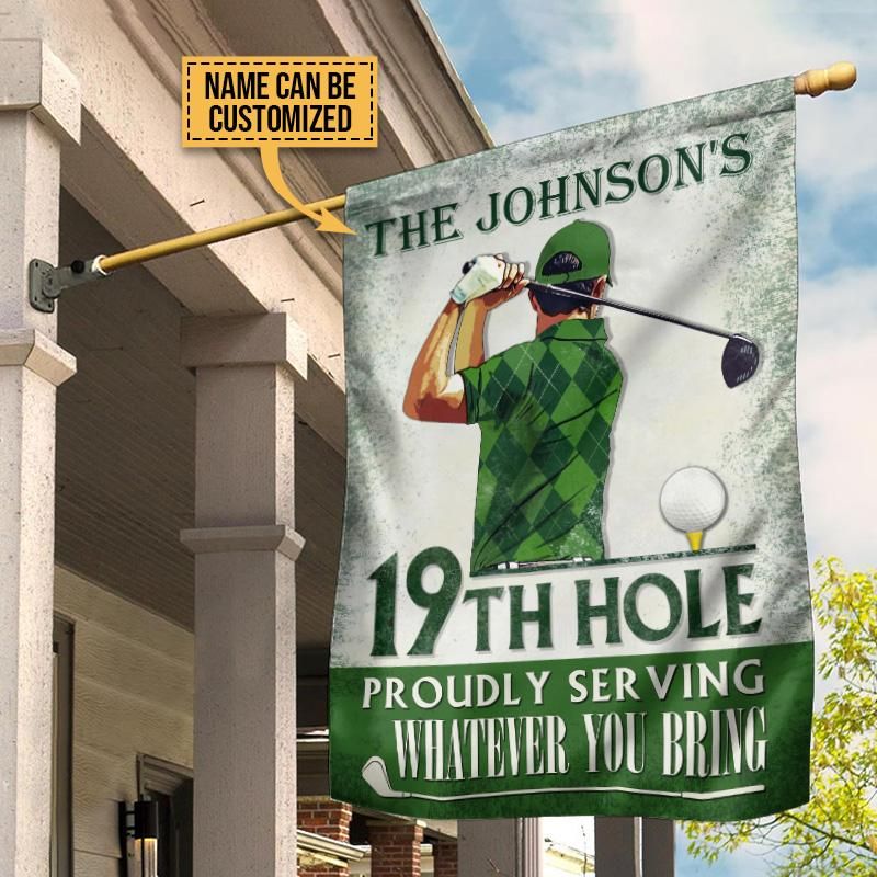 Personalized Golf 19th Hole Proudly Serving Whatever You Bring House Flag