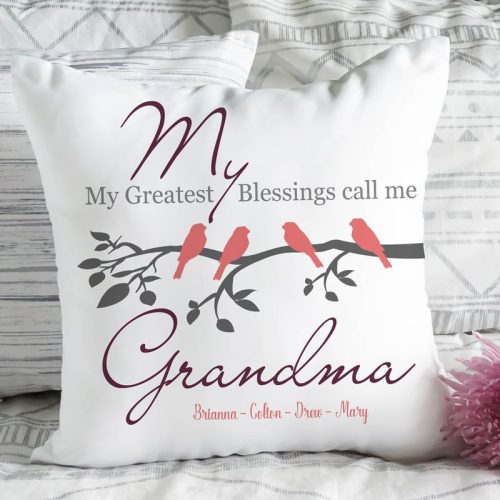 Personalized My Greatest Blessings Call Me Grandma Pillow Case