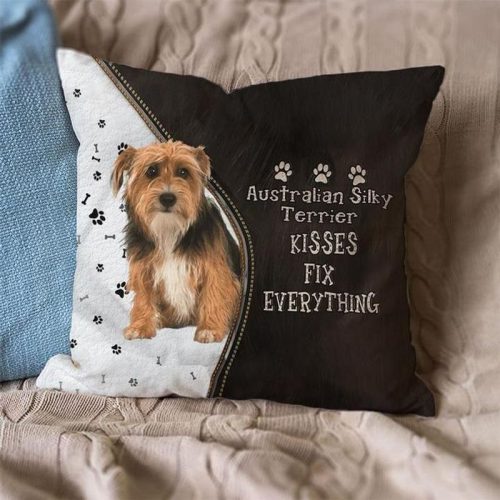Australian Silky Terrier Kisses Fix Everything Pillowcase