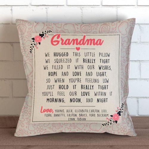 Personalized Grandma We Hugged This Pillow We Squeezed It Really Tight Pillow Case