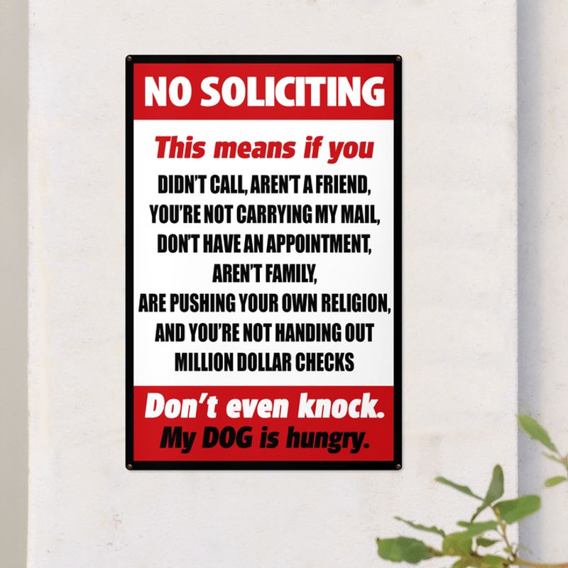 No Soliciting Dont Even Knock My Dog Is Hungry Metal Signs